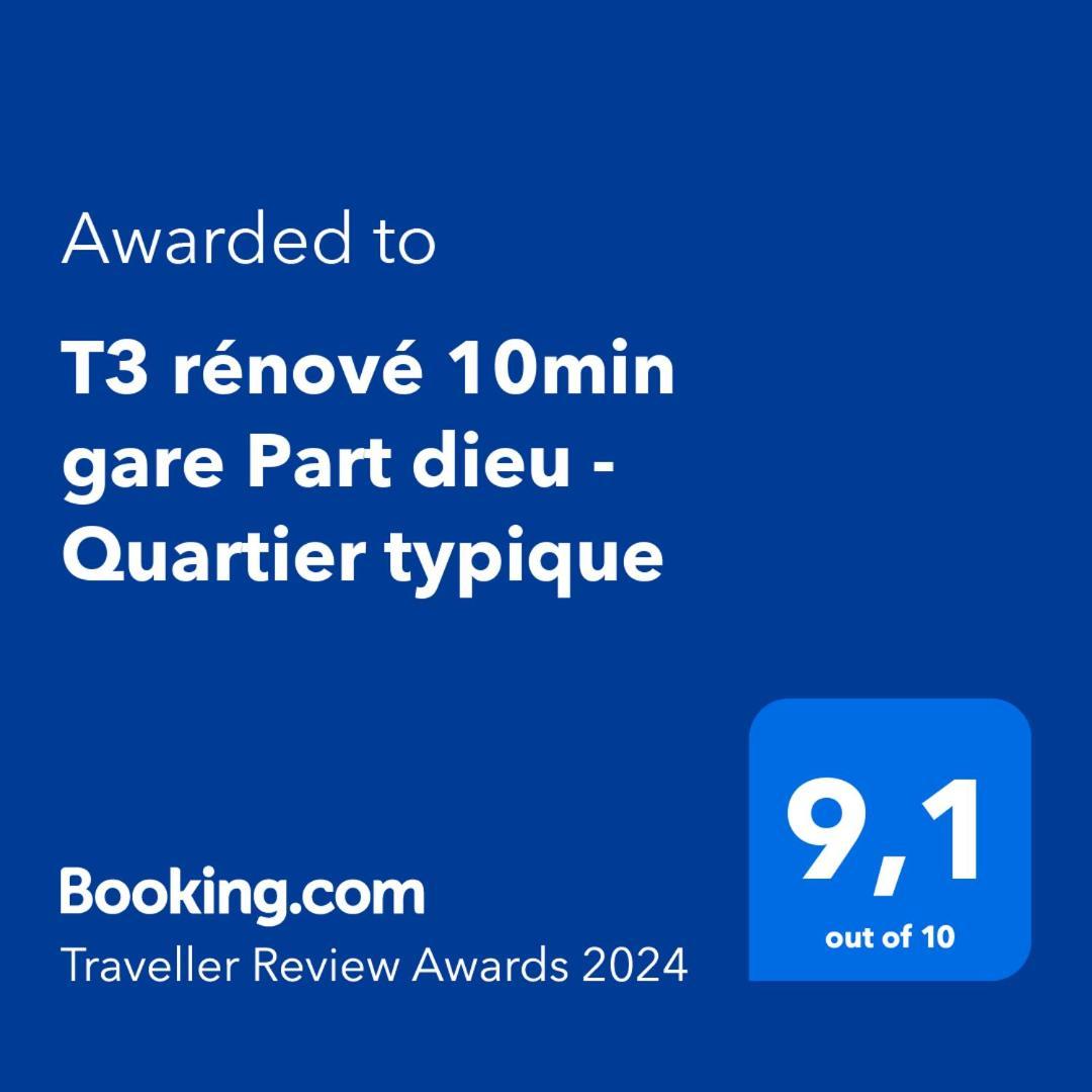 T3 Renove 10Min Gare Part Dieu - Quartier Typique Ліон Екстер'єр фото